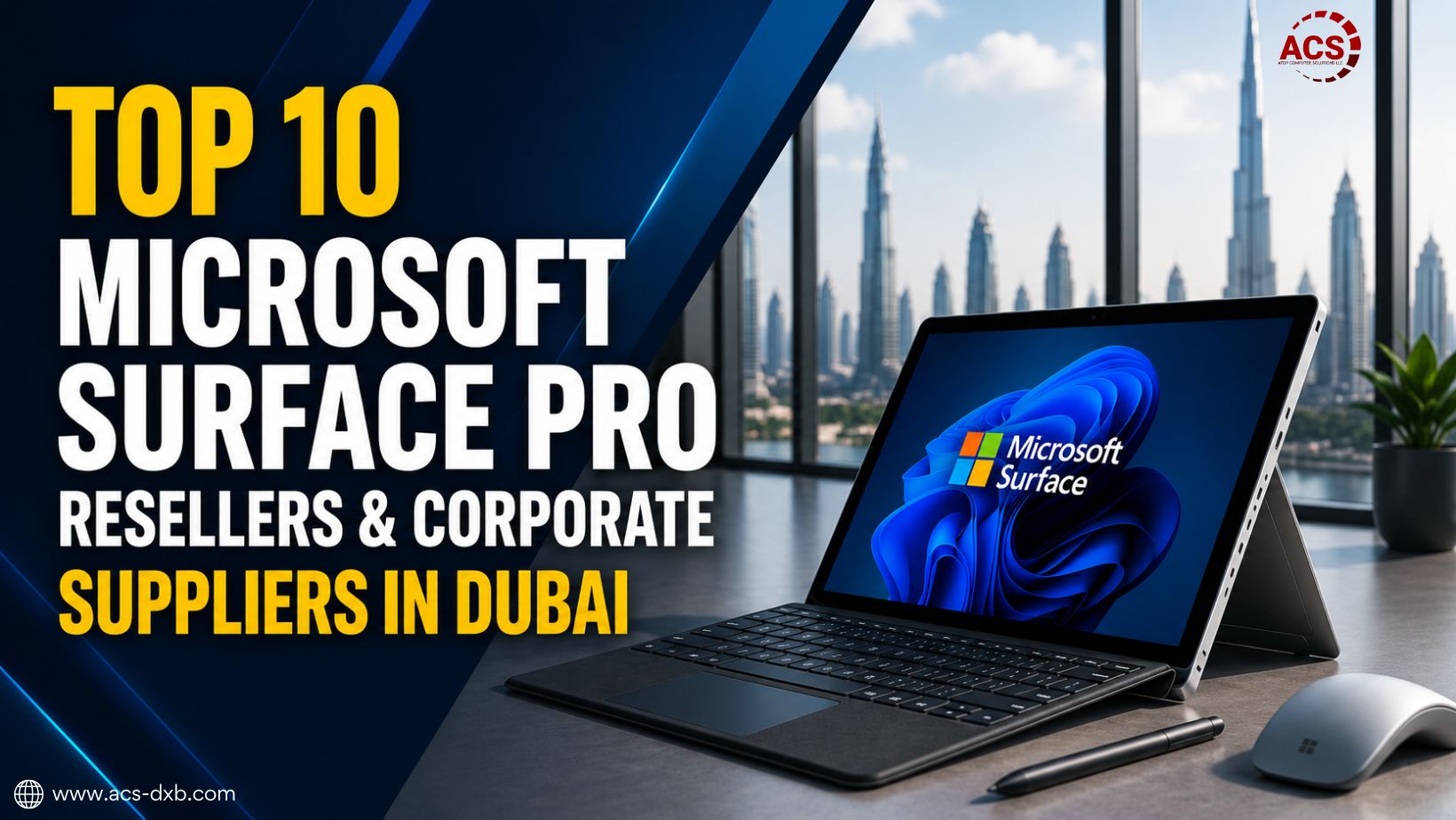 Top 10 Microsoft Surface Pro Resellers & Corporate Suppliers in Dubai